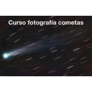 Curso de Astrofotografía de cometas con cámara réflex