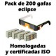 200 gafas eclipse certificadas ISO12312-2